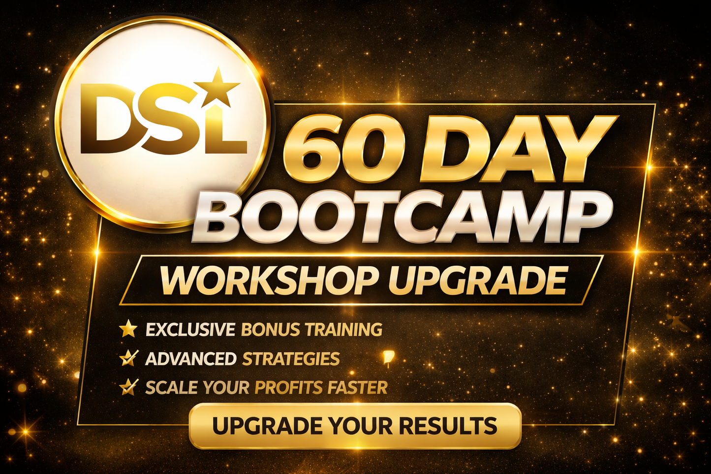 Digital Sales Lab 60 Day Bootcamp (Workshop Upgrade)